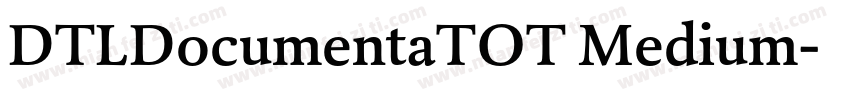 DTLDocumentaTOT Medium字体转换